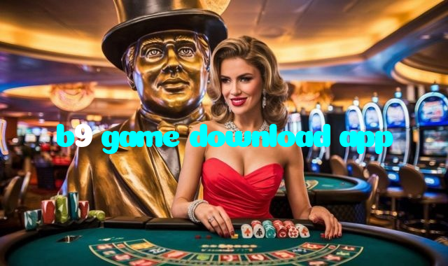 b9 game download app casino presented on mobile device in Pakistan with slots and live games